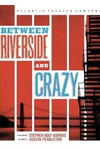 Книга Between Riverside and Crazy