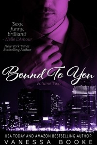 Книга Bound to You: Volume 2