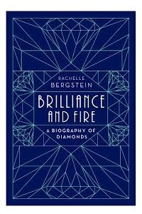 Книга Brilliance and Fire. A Biography of Diamonds