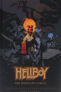 Книга Hellboy: The Midnight Circus