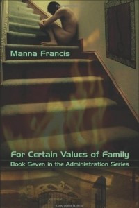 Книга For Certain Values of Family