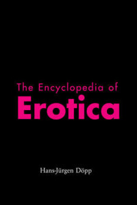Книга The Encyclopedia of Erotica