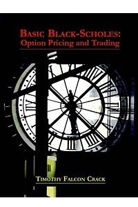 Книга Basic Black-Scholes: Option Pricing and Trading