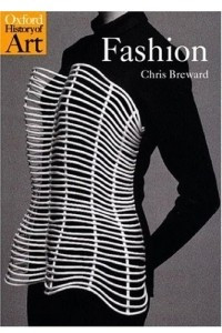 Книга Fashion (Oxford History of Art)