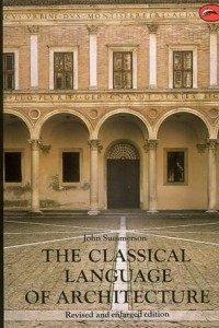 Книга The Classical Language of Architecture