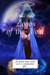 Книга Logos of the Void. In girum imus nocte ecce et consumimur igni…