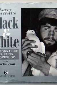 Книга Black & White Photographic Printing Workshop