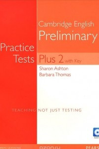 Книга Cambridge English: Preliminary: Practice Tests: Plus 2 with Key