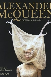 Книга Alexander McQueen: Fashion Visionary