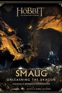 Книга The Hobbit: Smaug Unleashing the Dragon