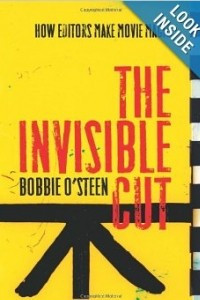 Книга The Invisible Cut: How Editors Make Movie Magic