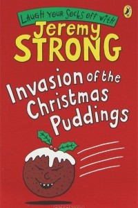 Книга Invasion of the Christmas Puddings