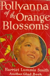 Книга Pollyanna of the Orange Blossoms