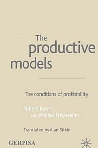 Книга The Productive Models: The Conditions of Profitability