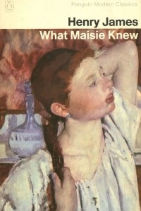 Книга What Maisie Knew
