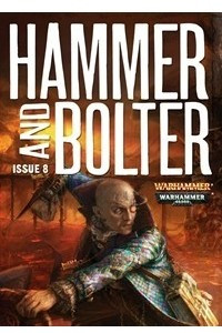 Книга Hammer and Bolter # 8