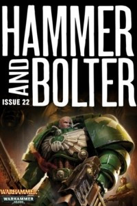 Книга Hammer and Bolter # 22