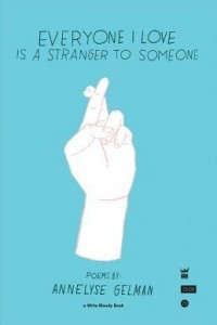 Книга Everyone I Love Is a Stranger to Someone