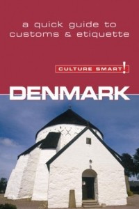 Книга Denmark - Culture Smart! The Essential Guide to Customs & Culture
