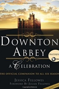 Книга Downton Abbey: A Celebration