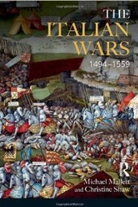 Книга The Italian Wars 1494-1559: War, State and Society in Early Modern Europe