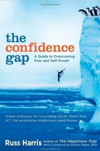 Книга The Confidence Gap: A Guide to Overcoming Fear and Self-Doubt