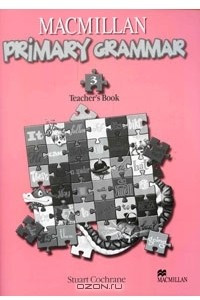 Книга Macmillan Primary Grammar 3: Teacher's Book