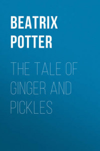 Книга The Tale of Ginger and Pickles