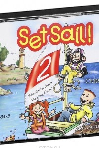 Книга Set Sail! 2: Class Audio CDs