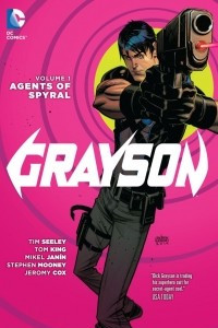 Книга Grayson Vol. 1: Agents Of Spyral