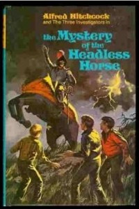 Книга The Mystery of the Headless Horse