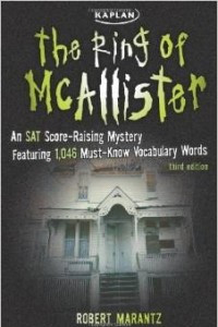 Книга The Ring of McAllister: A Score-raising Mystery Featuring 1,046 Must-know SAT Vocabulary Words