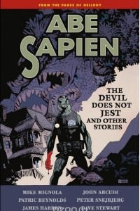 Книга Abe Sapien Volume 2: The Devil Does Not Jest
