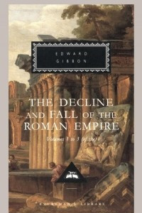 Книга The Decline and Fall of the Roman Empire: The Western Empire (volumes 1-3)