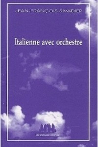 Книга Italienne avec orchestre