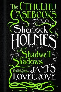 Книга Sherlock Holmes and the Shadwell Shadows
