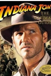 Книга Indiana Jones: The Ultimate Guide