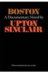 Книга Boston - A Documentary Novel of the Sacco-Vanzetti Case