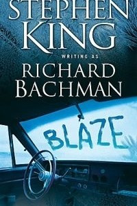 Blaze: A Novel