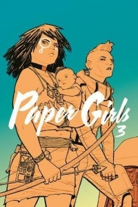 Книга Paper Girls Volume 3