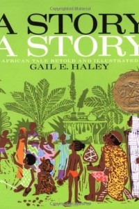 Книга A Story, a Story: An African Tale