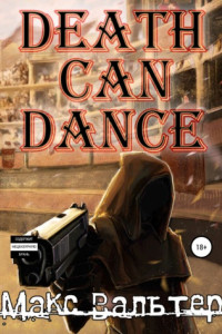 Книга Death Can Dance