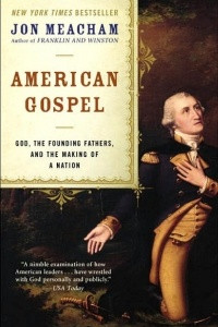 Книга American Gospel: God, the Founding Fathers, and the Making of a Nation