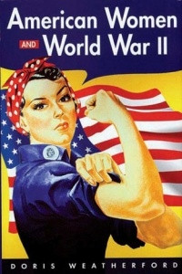 Книга American Women And World War II
