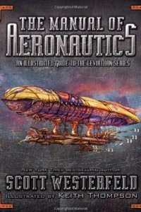 Книга The Manual of Aeronautics: An Illustrated Guide to the Leviathan Series
