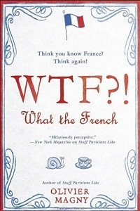 Книга WTF?!: What the French