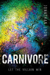 Книга Carnivore: The most controversial debut literary thriller of 2017