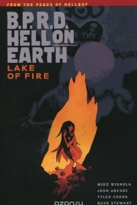 B.P.R.D. Hell on Earth Volume 8: Lake of Fire