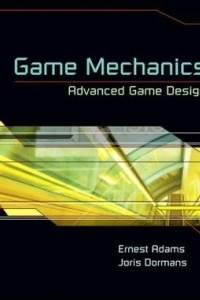 Книга Game Mechanics: Advanced Game Design