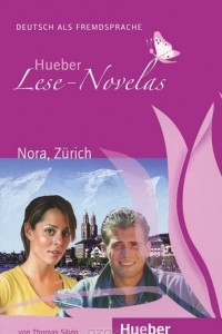 Книга Hueber Lese-Novelas: Nora, Zurich